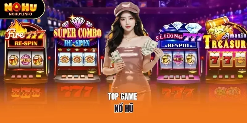 Top game nổ hũ